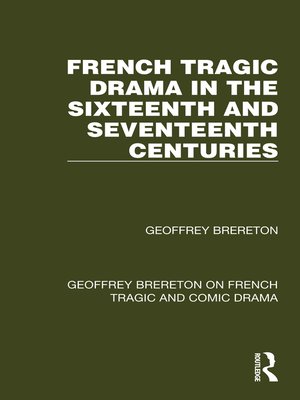 cover image of French Tragic Drama in the Sixteenth and Seventeenth Centuries